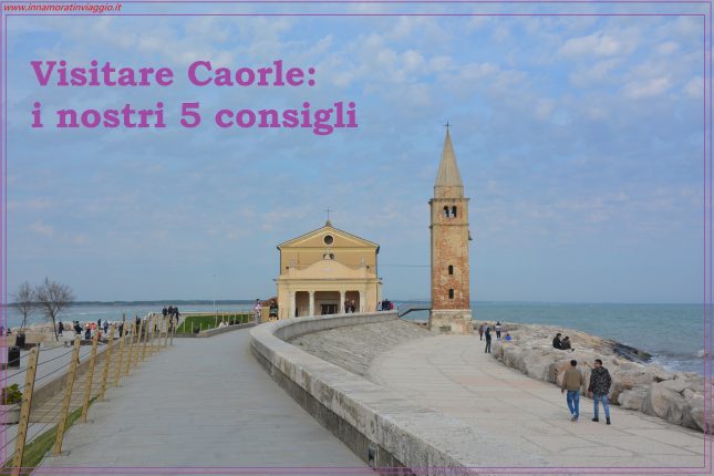 Caorle, Innamorati in Viaggio 8