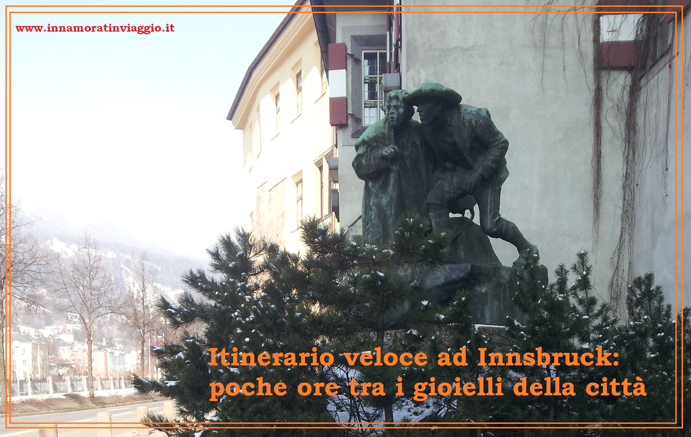 Innsbruck in poche ore, Innamorati in Viaggio