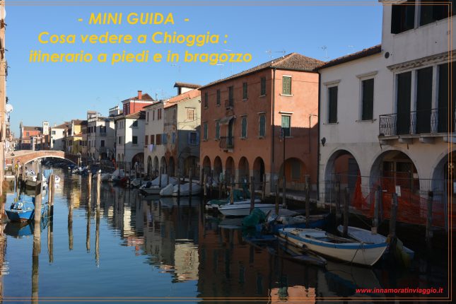 Innamorati in viaggio, itinerario a Chioggia