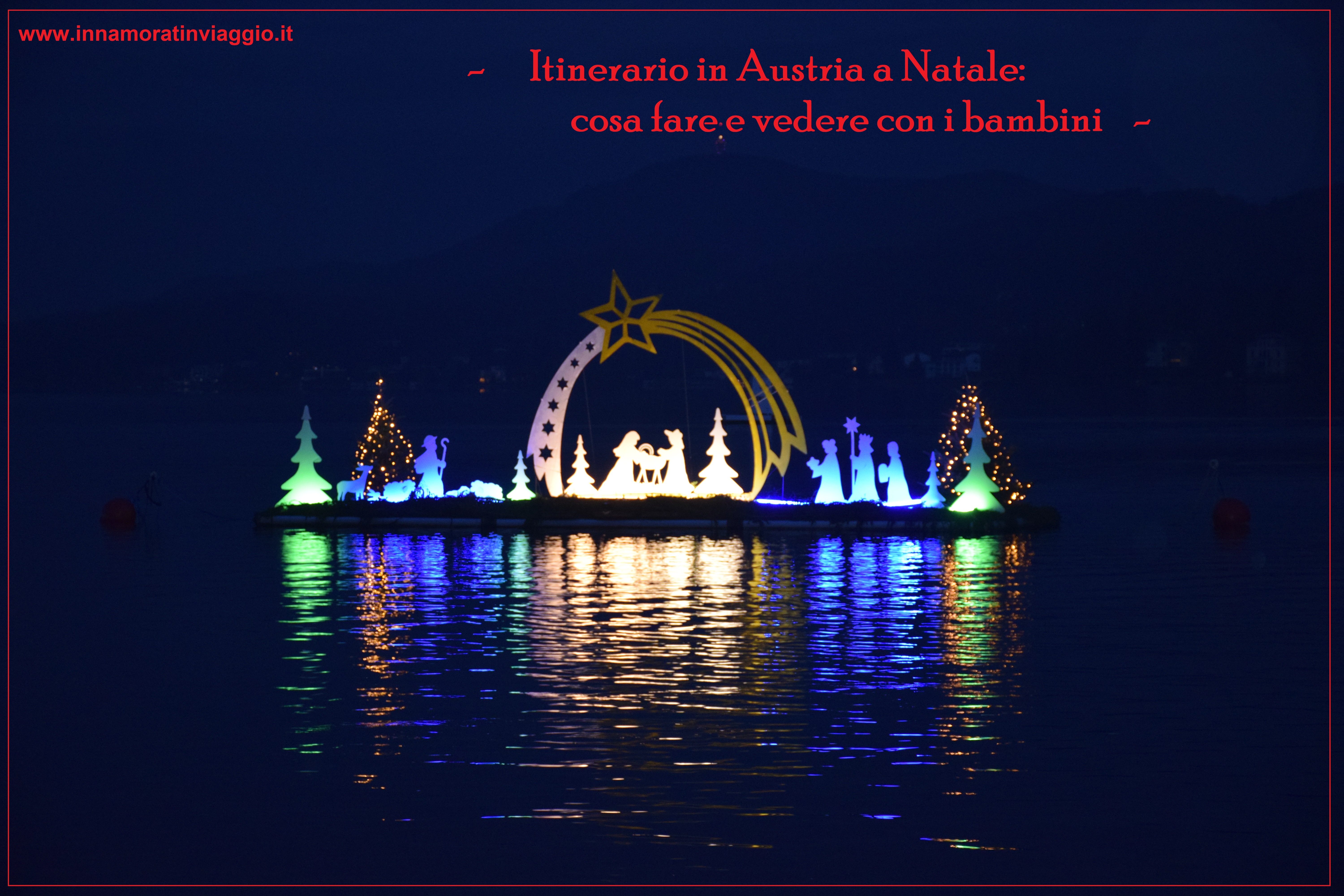 Austria a Natale con i bambini, Innamorati in Viaggio